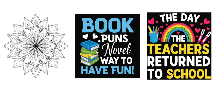 Set of three designs including a mandala, book puns quote, and back to school teacher graphic eps vector t shirt