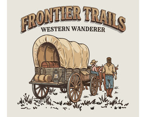 Frontier trails western wanderer vintage print design for t shirt. Wild west adventure. Covered wagon prairie schooner graphic. © rahel lila