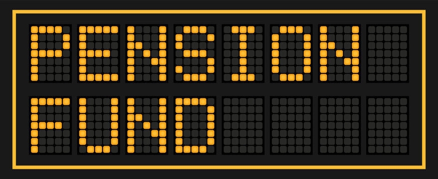 Orange color led banner in word pension fund on black background