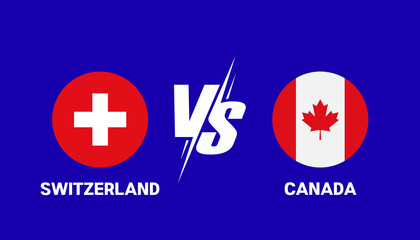 Soccer match preview between Switzerland and Canada on blue background. Versus layout template with national flags for 2026 football tournament Group B. © Haidara Desi