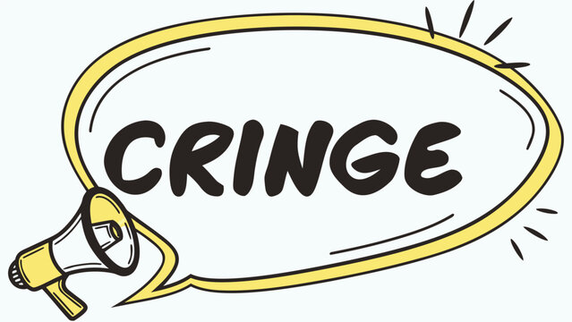 Vector illustration cringe word in speech bubble with megaphone