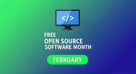 Fototapeta premium Free open source software month February celebration