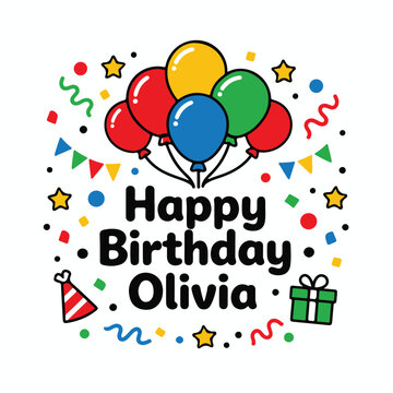 Happy birthday olivia celebration illustration with balloons and gift box birthday celebration balloons greeting confetti colorful decoration