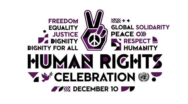 Human Rights Celebration - Peace, Equality, Justice, Dignity, Solidarity