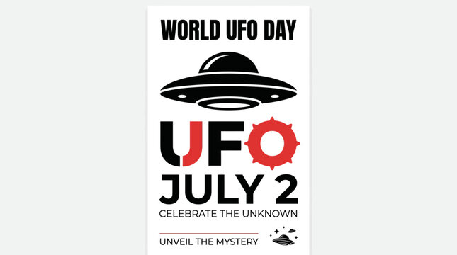 World UFO Day July 2 Graphic Design - Celebrate the Unknown