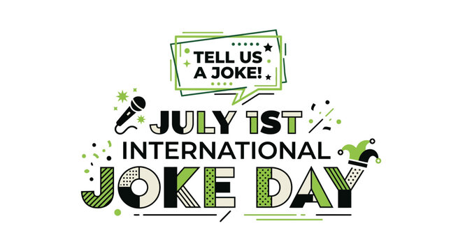 International Joke Day July 1st - Tell Us A Joke Speech Bubble and Microphone