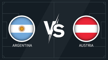 Argentina vs Austria National Football Teams Rivalry Showdown with Flags © Arnob