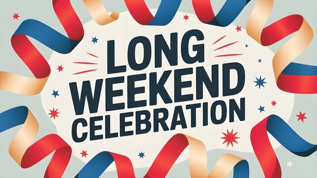 Long weekend celebration banner with red and blue ribbons and stars on a light background