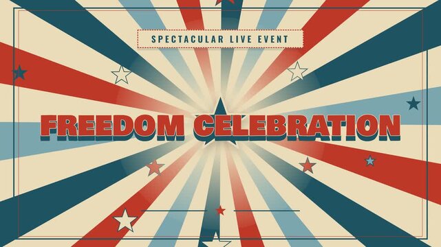 Retro Freedom Celebration Title Motion Graphic with Stars and Sunburst Background for National Holidays and Events