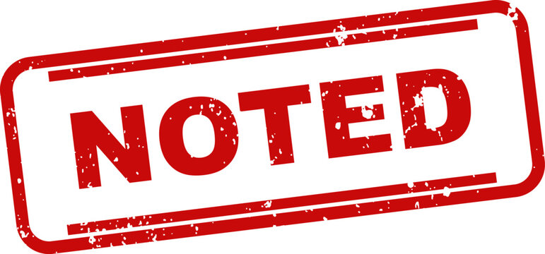Red rubber stamp with the word 'noted' isolated on white background business communication concept