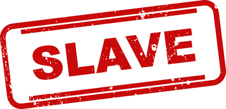 Red rubber stamp text 'slave' on white background conceptual illustration of oppression and historical injustice