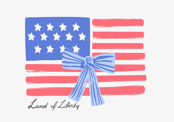 Cute hand drawn USA flag with coquette bow and Land of Liberty lettering. Patriotic 4th of July illustration for Independence Day celebration cards, prints and social media projects. © Andrey