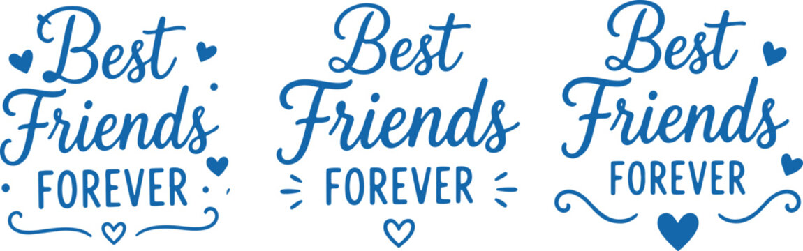 best friends forever inspirational quotes typography designs