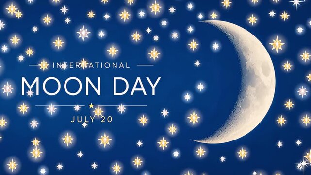 International Moon day greeting card with crescent on blue night sky. Festive digital banner for 20 July celebration. Space background with stars and moon phase.