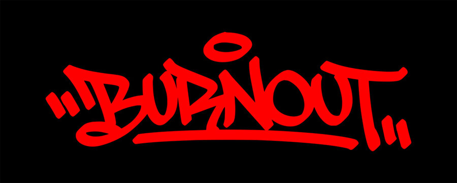 Burnout text graffiti tag displaying street art spray paint style handstyle font for car modification culture drag racing motorsport apparel streetwear print poster isolated clip art.