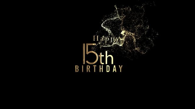 Happy 15th birthday banner with gold particles and transparent background, alpha channel