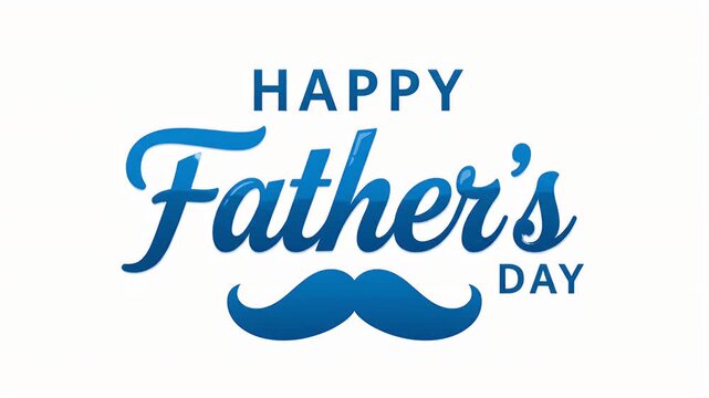 Happy father's day text animation with a blue mustache icon on a white background.   