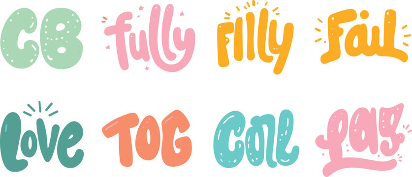 Cute hand drawn typography stickers set with colorful inspirational slogans lettering quotes words phrases graphic design elements