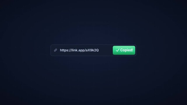 Animated copy link button with url field and copied confirmation success state on dark interface