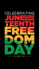 Obraz premium Juneteenth freedom day celebration social media post, banner, poster, card, vertical, party design for web and printable