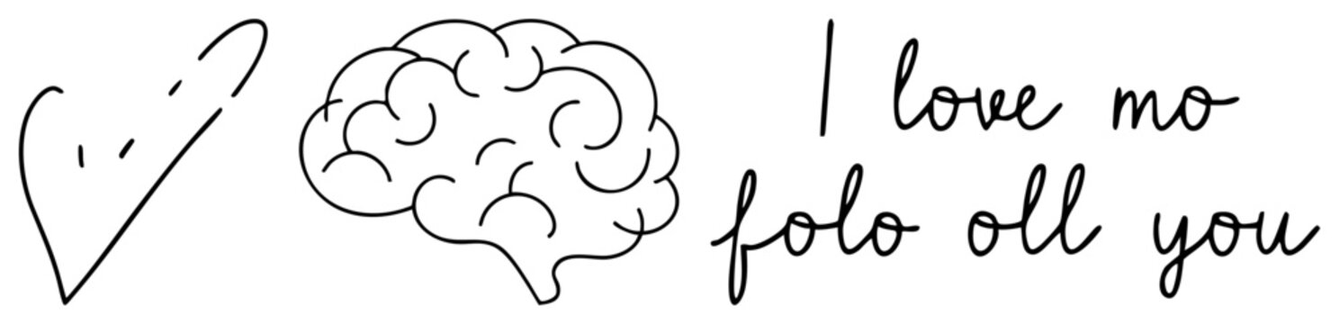 Simple art drawing featuring a human brain, a heart doodle, and the handwritten phrase "I love mo folo oll you." This minimalist piece uses a doodle style.