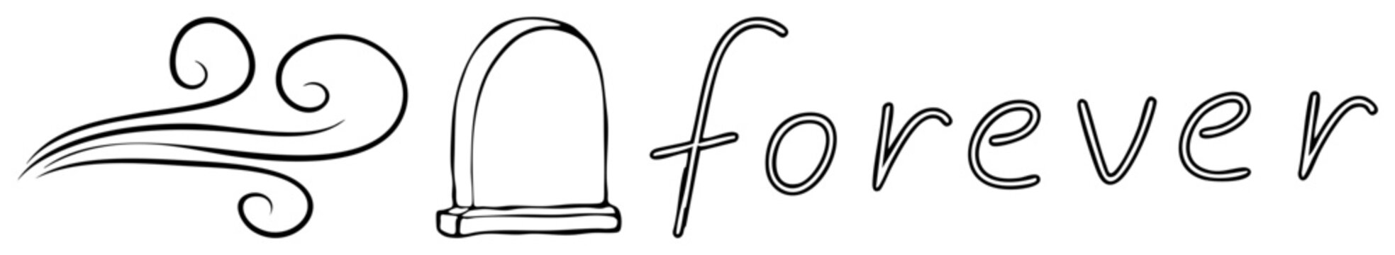 Simple of a gravestone, often called a headstone or marker, accompanied by flowing wind swirls and the word forever in a handwritten script style.