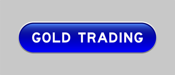 Fototapeta premium Blue color capsule shape button with word gold trrading on gray background