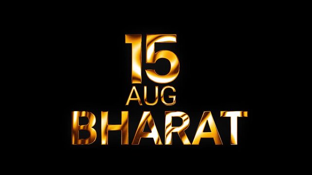 15 August Bharat text design with golden flow shine animation