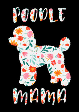 Poodle Mama Teddy Cut Floral Dog Lover