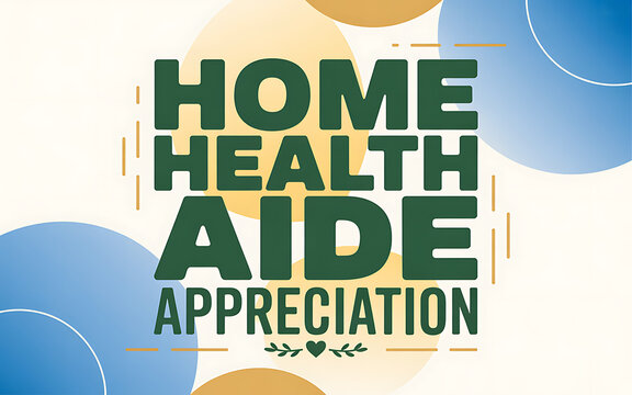 home health aide appreciation