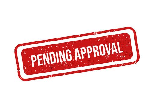 Red pending approval rubber stamp