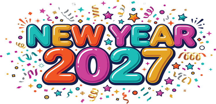 Happy New Year 2027 Cartoon Bubble Typography Banner Design with Colorful Rounded Text Numbers Confetti Streamers and Star Elements for Festive Party Backgrounds