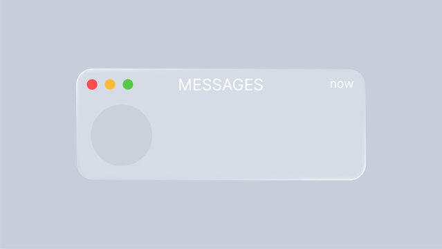 Glass morphism notification pop up with message text. Digital user interface element for mobile application development. Modern UI design concept with frosted glass effect and clean style.