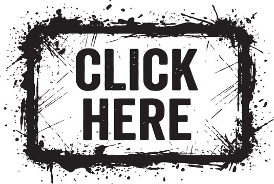 Grunge style click here button design