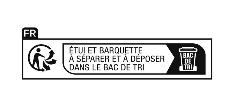 &Eacute;TUI ET BARQUETTE &Agrave; S&Eacute;PARER ET &Agrave; D&Eacute;POSER DANS LE BAC DE TRI SIGN.
