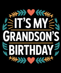 Obraz premium It's My Grandson's Birthday Boho Nostalgia