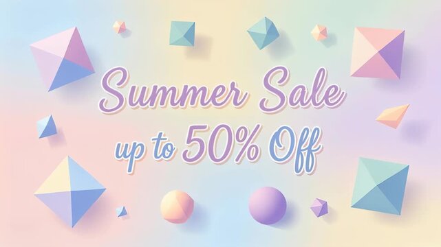 Summer Sale Up to 50% Off: A vibrant pastel background frames a promotional message for a summer sale, featuring whimsical geometric shapes and a discount offer.