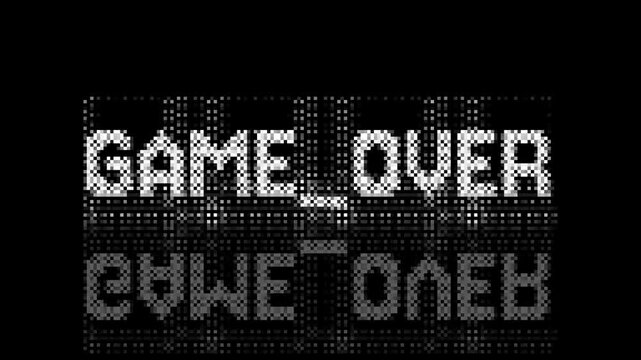 Game Over text message in retro style font with distortions and glitch effects
