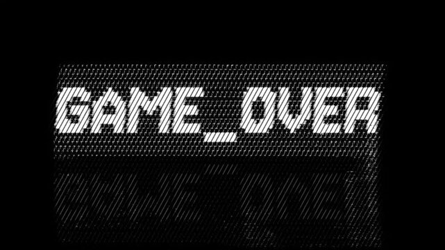 Game Over text message in retro style font with distortions and glitch effects