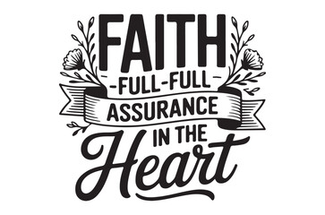 Naklejka premium faith full assurance text design lettering calligraphy