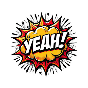 explosion with yeah exclamation comic style pop art speech bubble isolated on transparent background