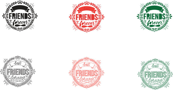 Best Friends Forever Vintage Badge Typography Vector Set with Decorative Laurel Wreath Design