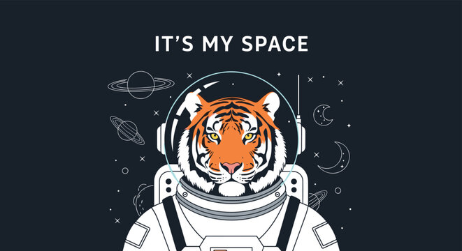 Majestic tiger dressed as an astronaut in a white space suit set against a cosmic backdrop with the text its my space.