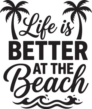 Life is Better at the Beach summer typography quote vector. Beach life lettering with palm trees and ocean waves icon. Coastal vacation t-shirt design graphic. Motivational beach quote for print. Hand