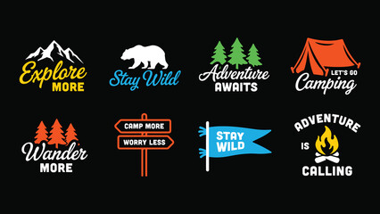 Obraz premium Camping Adventure Badge Collection Featuring Forest Artwork and Inspirational Quotes for Travel Gear, Stickers and Outdoor Apparel
