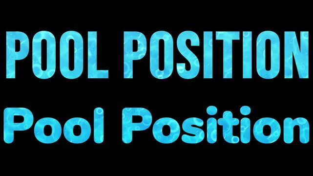 Set of 2 seamless loopable "Pool Position" typography animations with blue water texture. Business success vs summer vacation pun text pack overlay on transparent alpha channel background