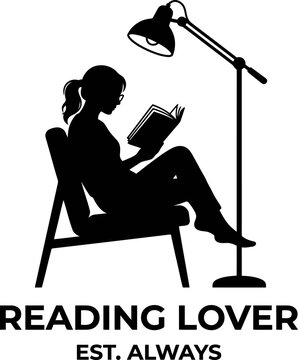 Reading lover typography poster with silhouette of woman reading book in chair under floor lamp light including est always text for bookworm home decor and design.