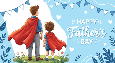 Happy Fathers Day banner featuring superhero father wearing red cape standing with his little son © NAHID
