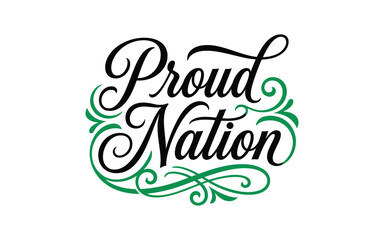 Fototapeta premium Proud nation calligraphy vector illustration patriotic design for national pride branding