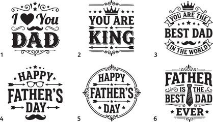 Obraz premium Happy Fathers Day and best dad in the world typography quotes set with crown mustache tie symbols black vector illustrations isolated on white background